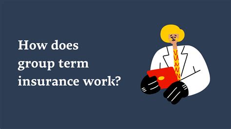What is Group Term Life Insurance and How It Works .